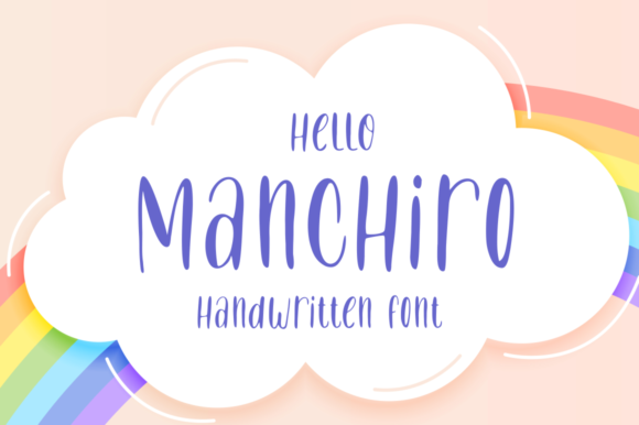 Hello Manchiro: A Friendly Handwritten Font for Web Design