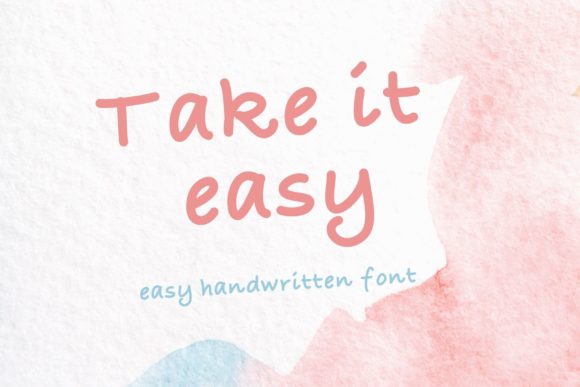 Take It Easy: A Handwritten Font for Warm Branding